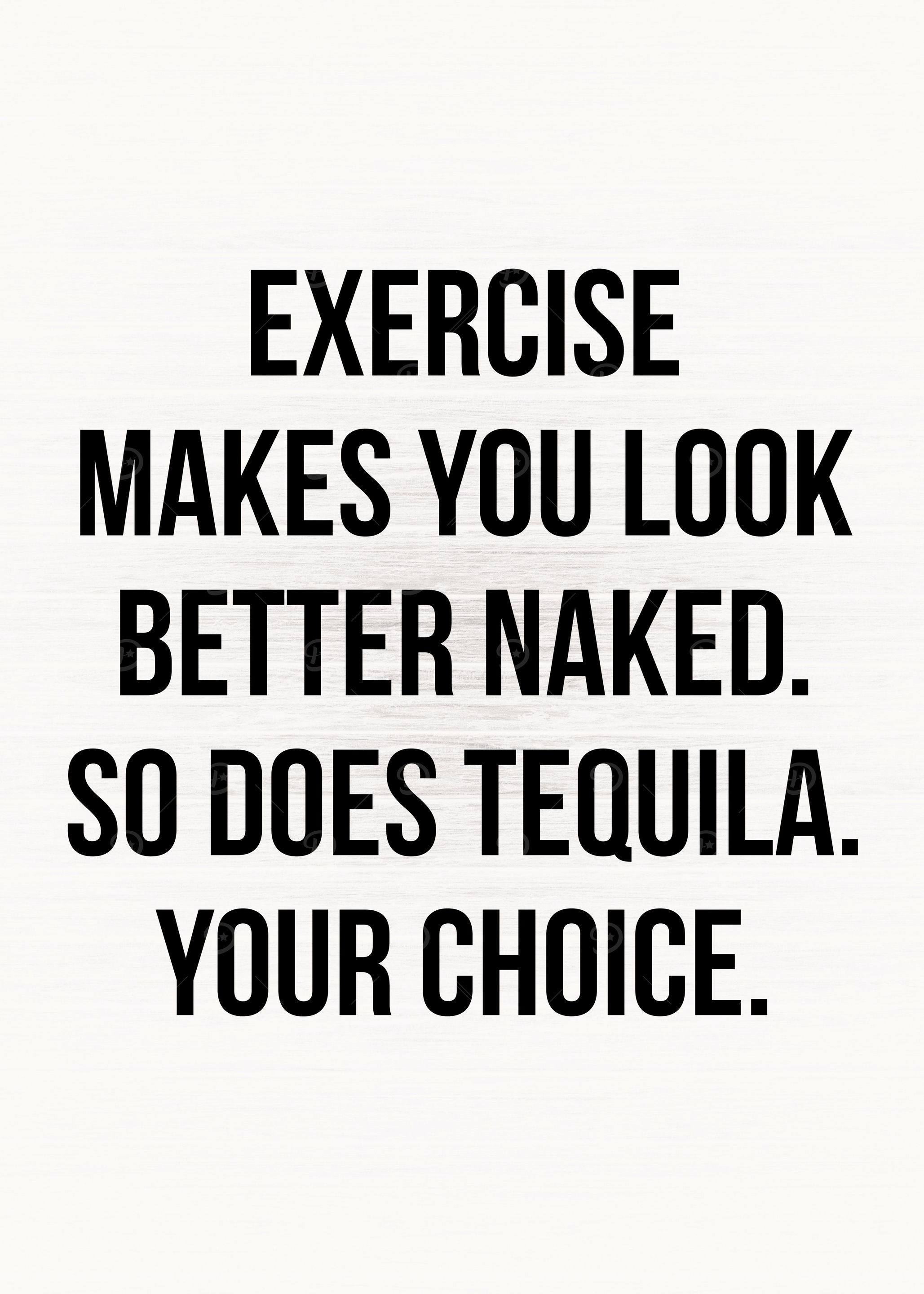 Exercise vs Tequila Funny