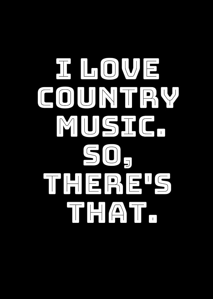 I Love Country Music