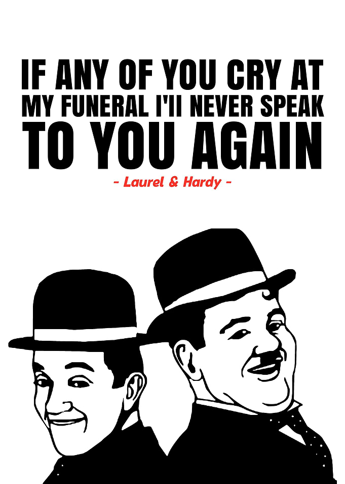 laurel and hardy quotes
