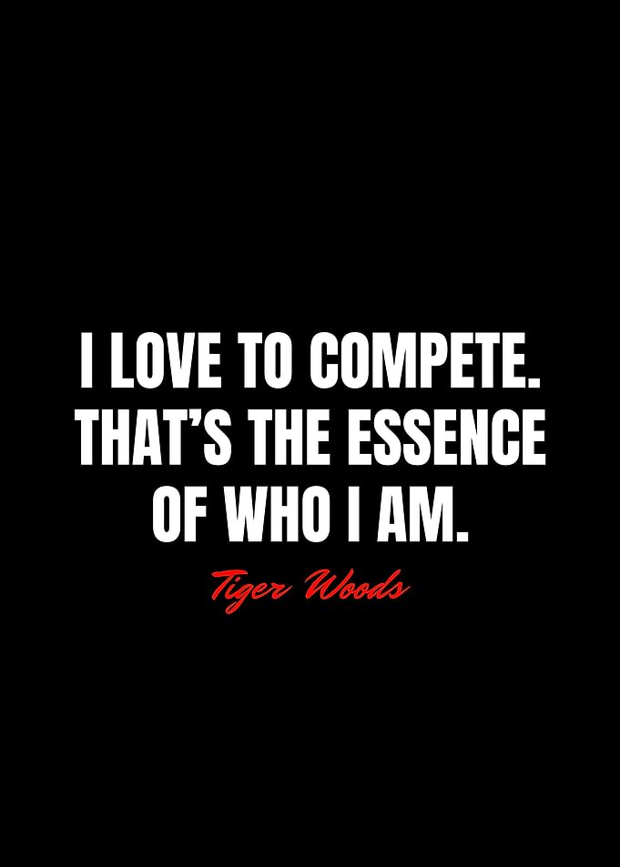 Tiger Woods Quotes