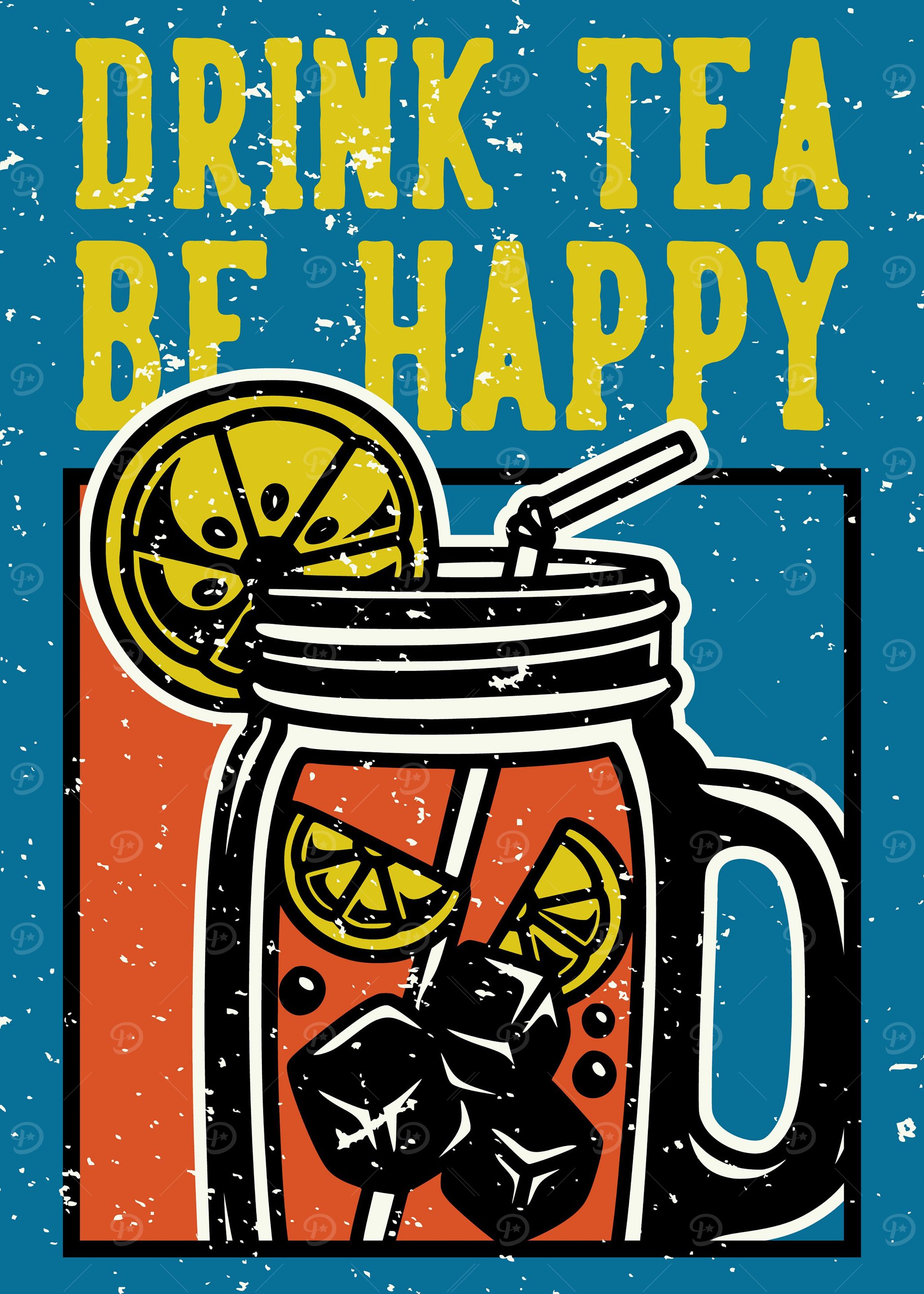 Drink tea be happy