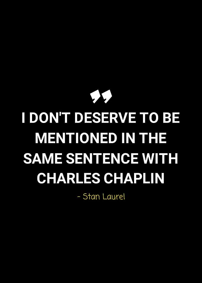 stan laurel quote
