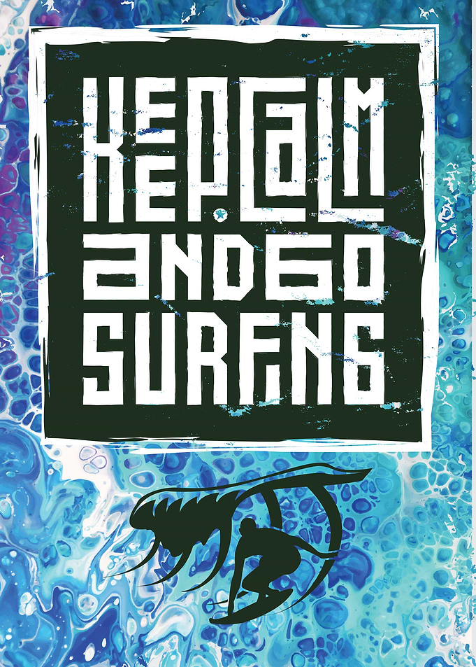 KEEP CALM AND GO SURFING