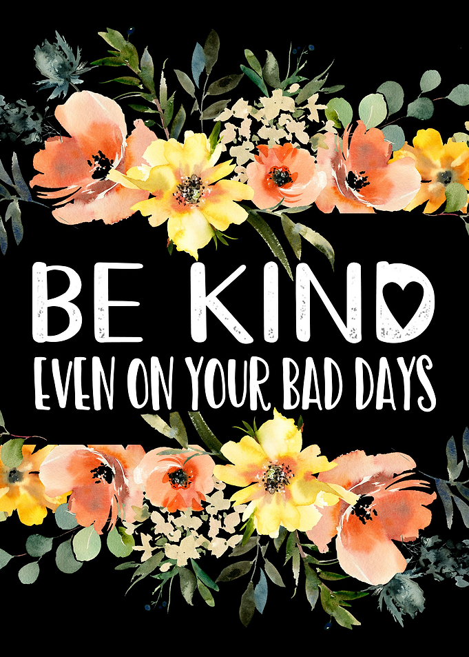 Be kind