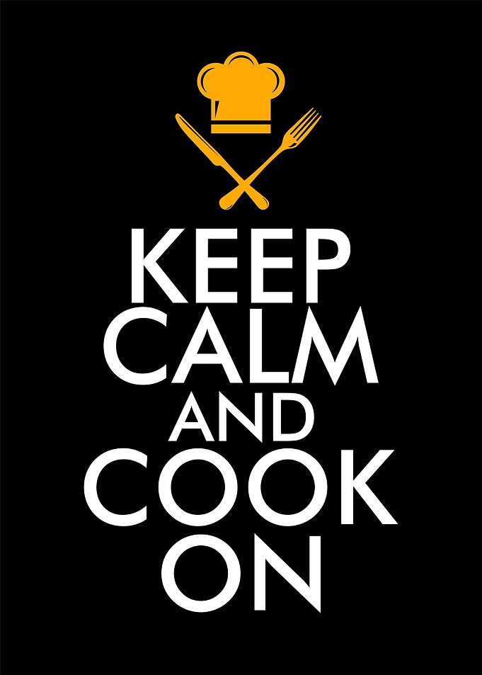 Keep Calm and cook on