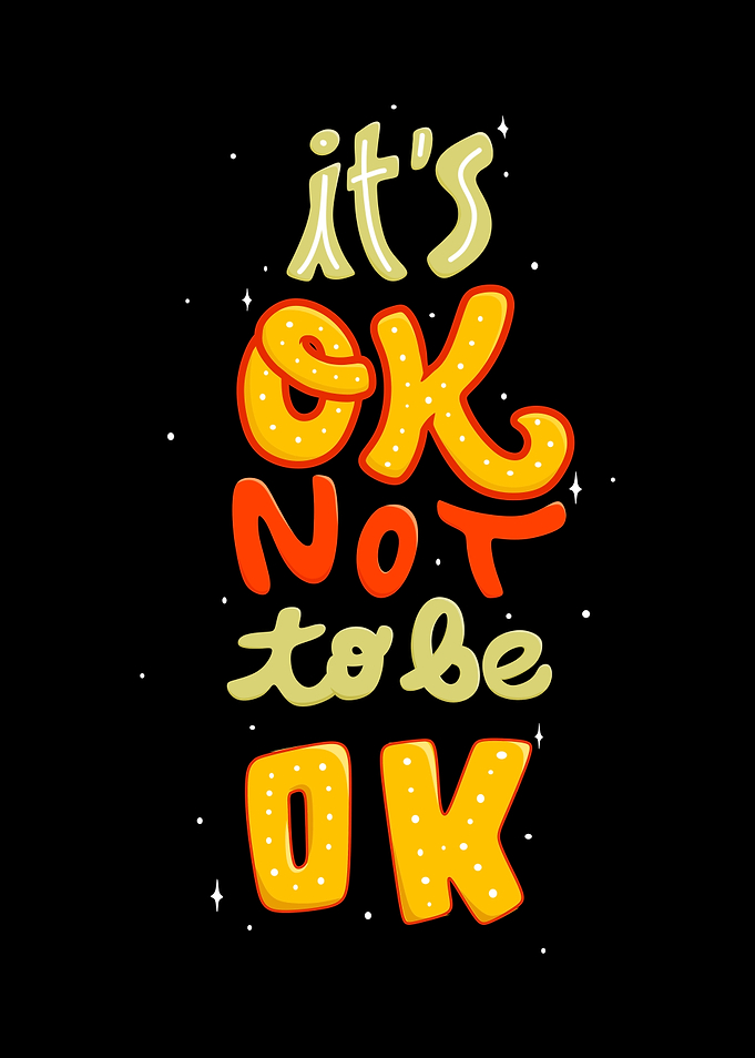 Its Ok Not Ok To Be Ok