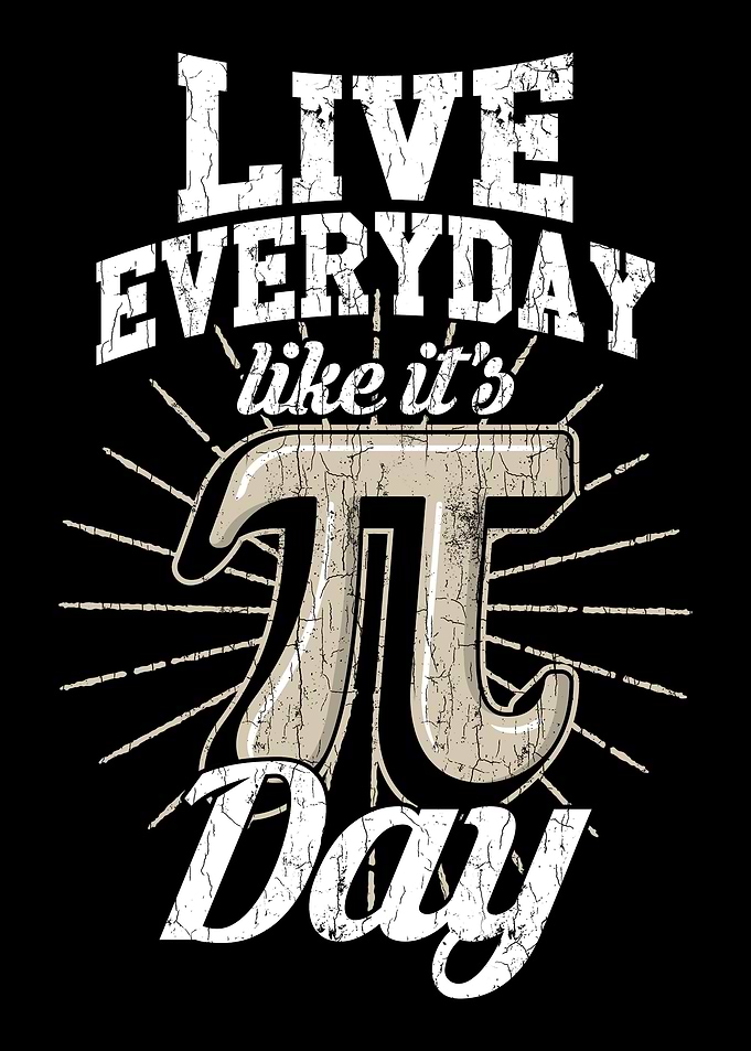 Pi Day Apparel Live Everyd