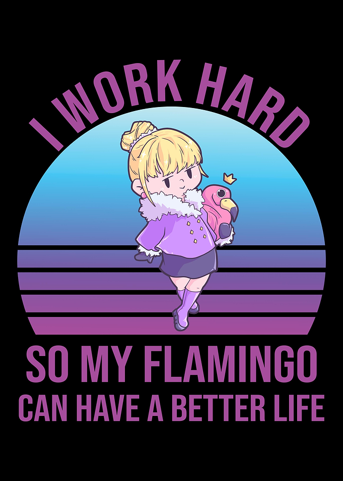 I Work Hard For My Flaming