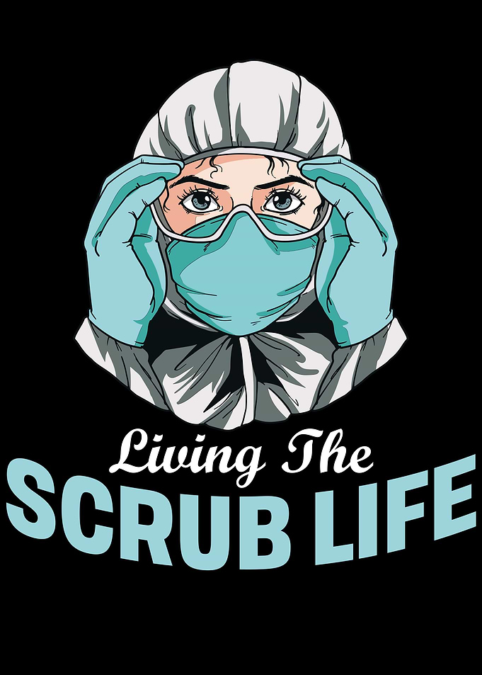 Living The Scrub Life