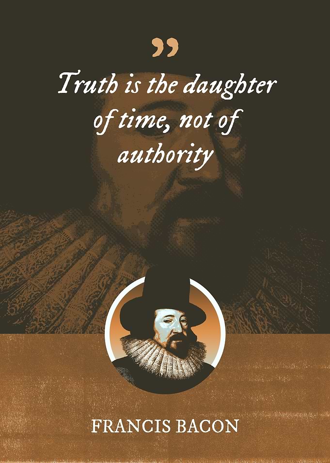 Truth is the daughter of