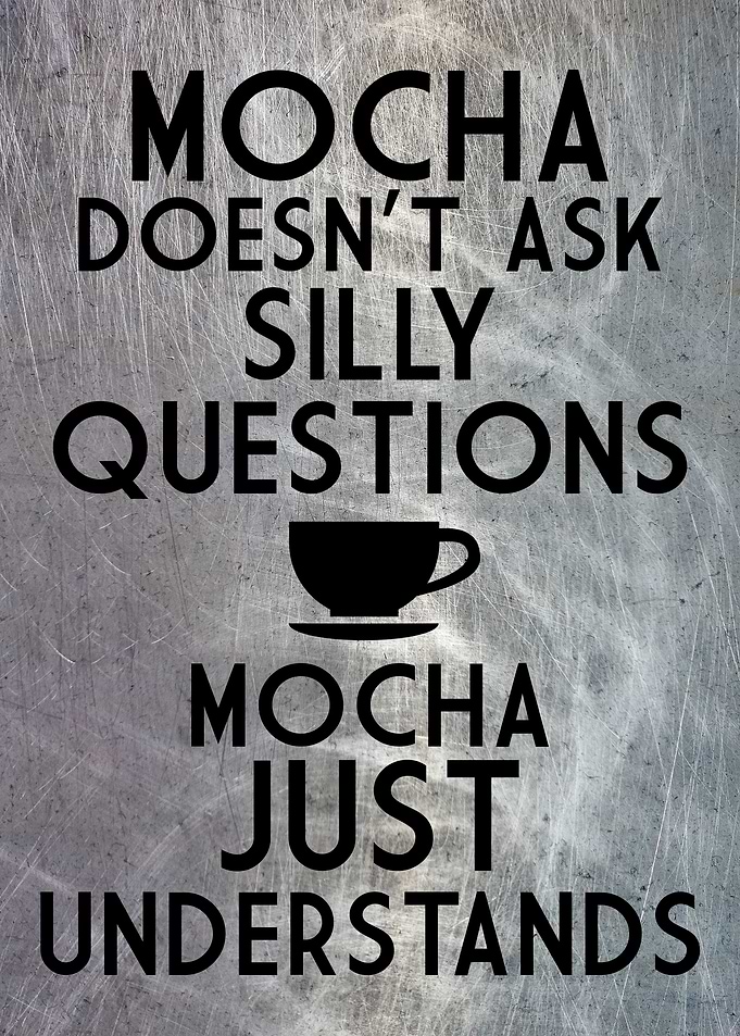 MOCHA UNDERSTANDS BLACK