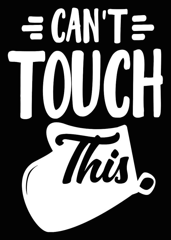 Cant Touch This