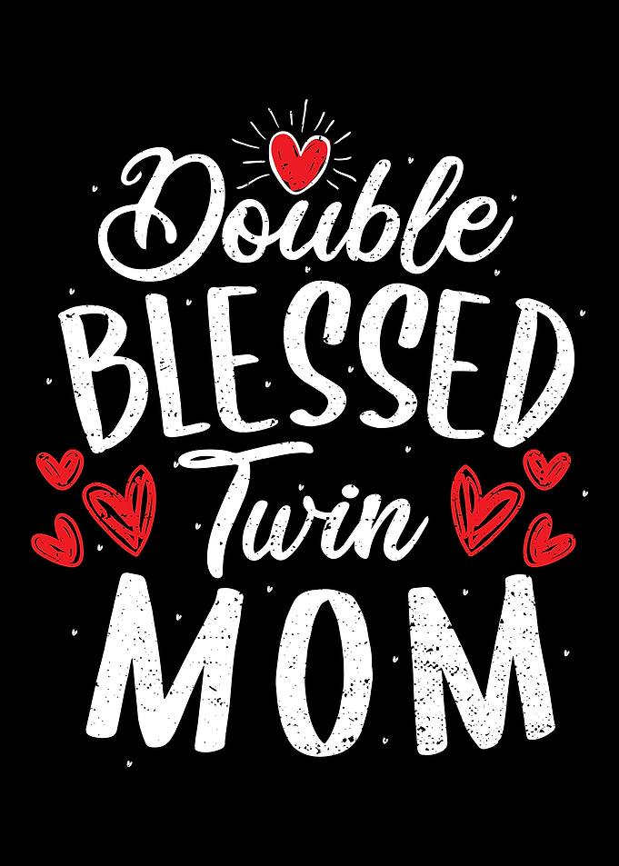 Double Blessed Twin Mom