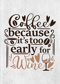 Coffee before wine