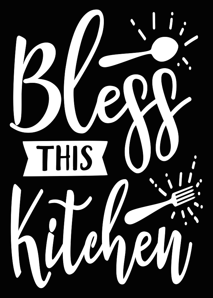 Bless This Kitchen