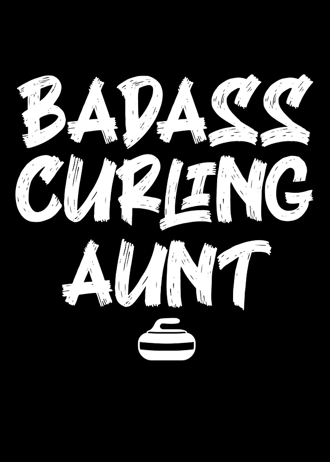 badass curling aunt