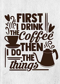 First Drink Coffee