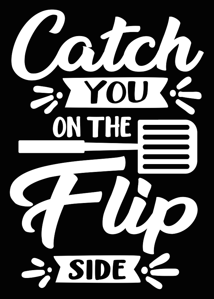 Catch You On The Flip Side