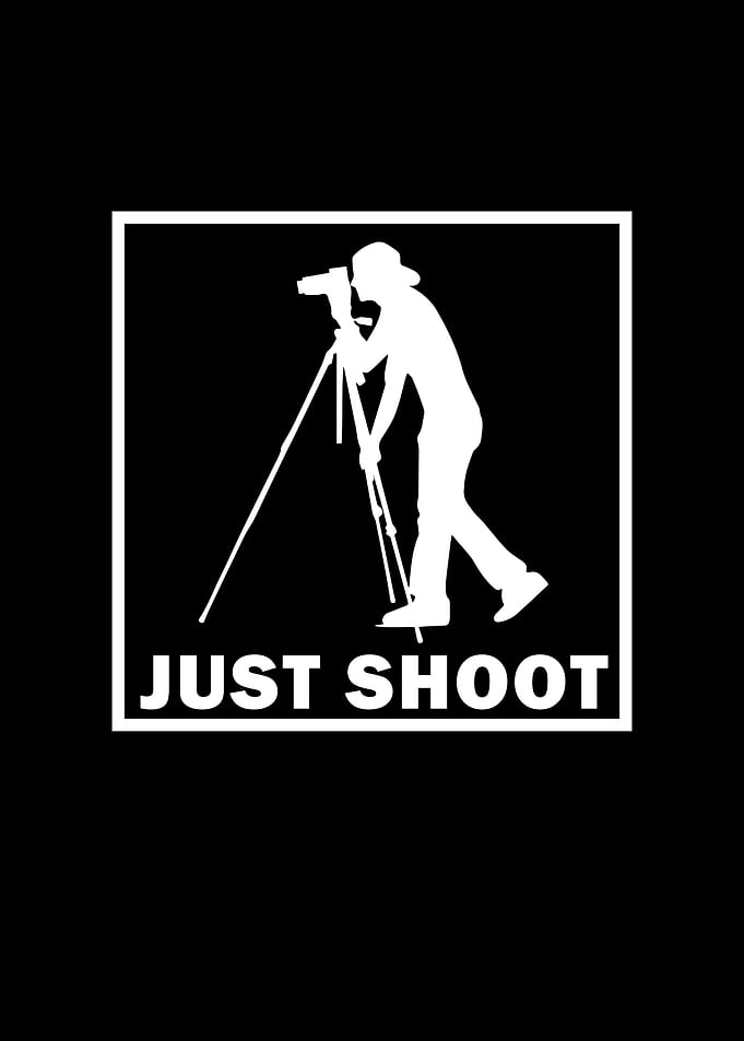 Just shoot