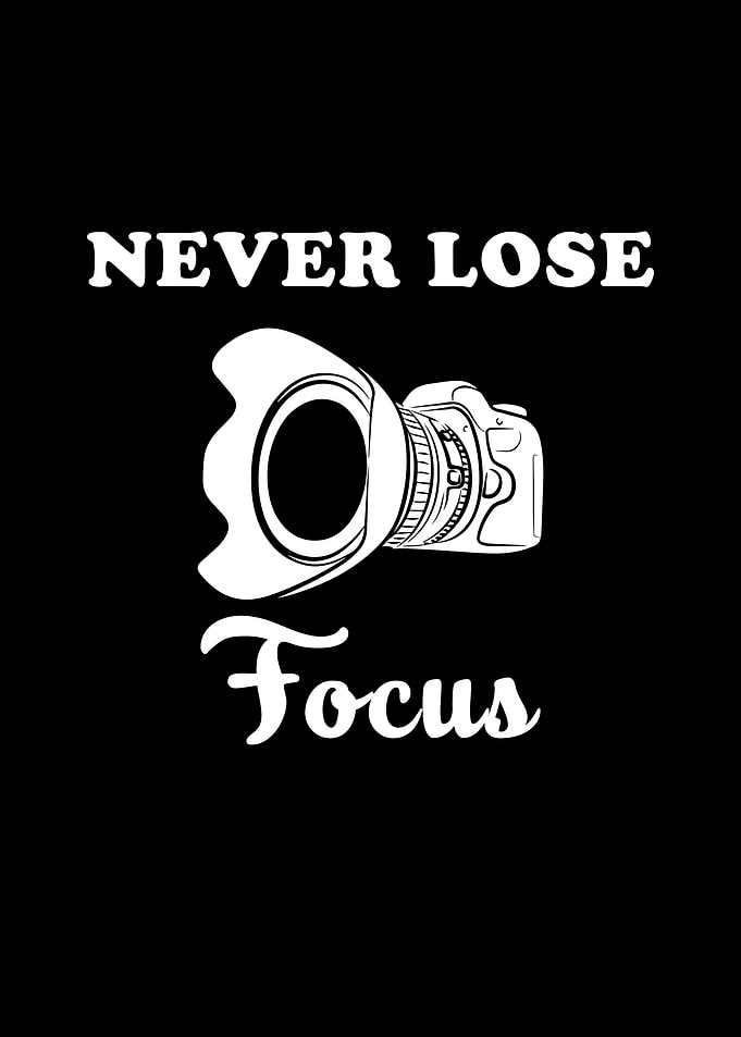 Never lose Focus