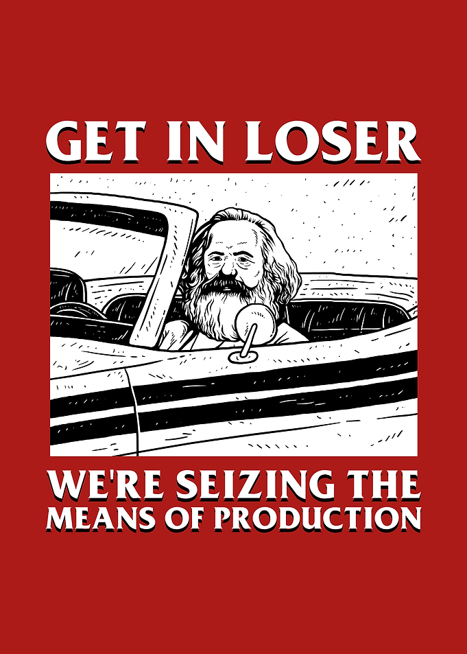 Get In Loser Karl Marx