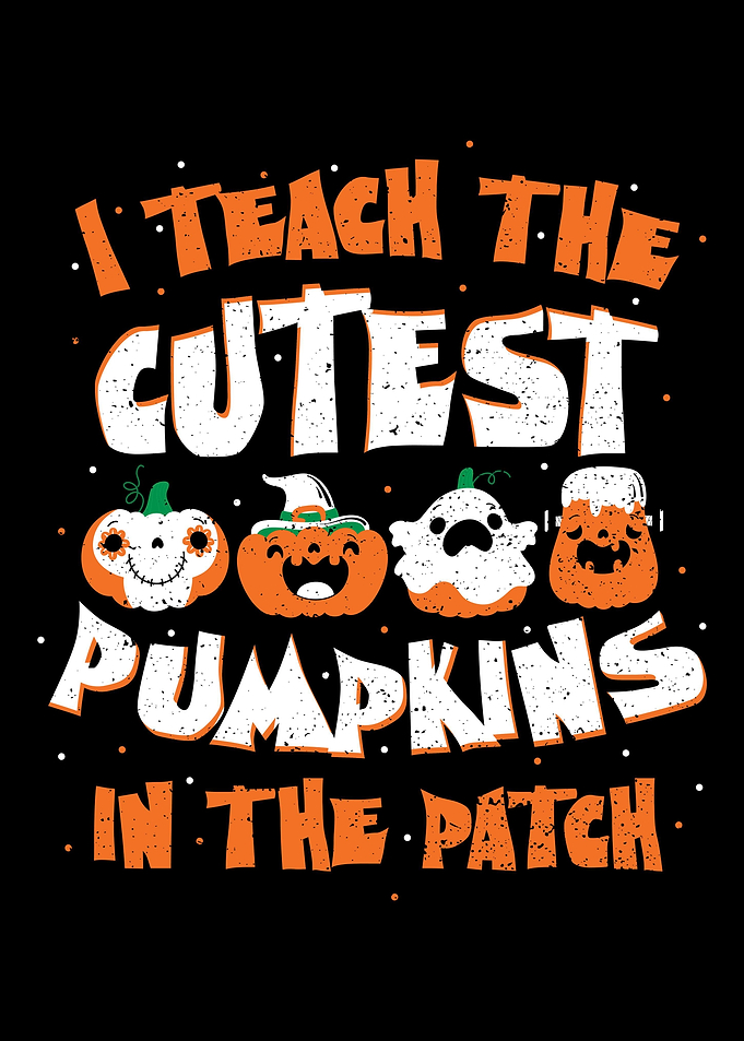 I Teach The Cutest Pumpkin
