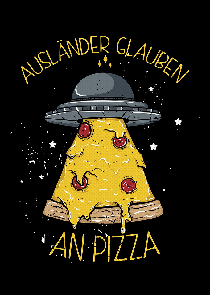 aliens believe in pizza