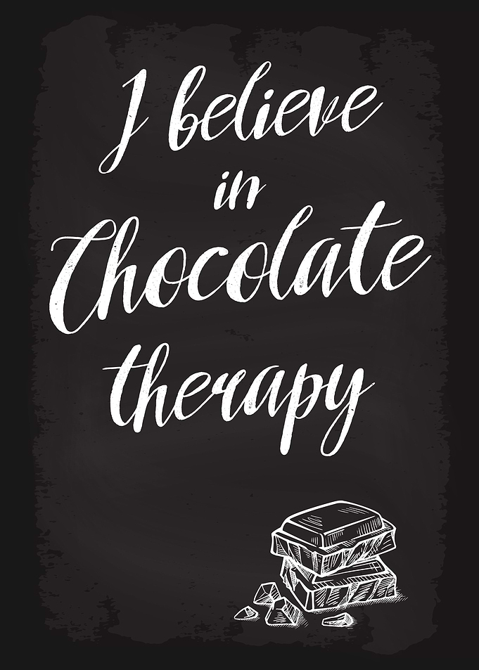 I believe in Chocolate