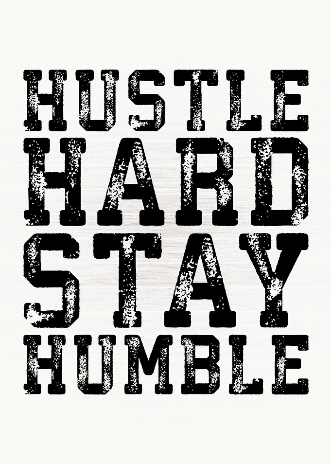 Hustle Hard Stay Hymble
