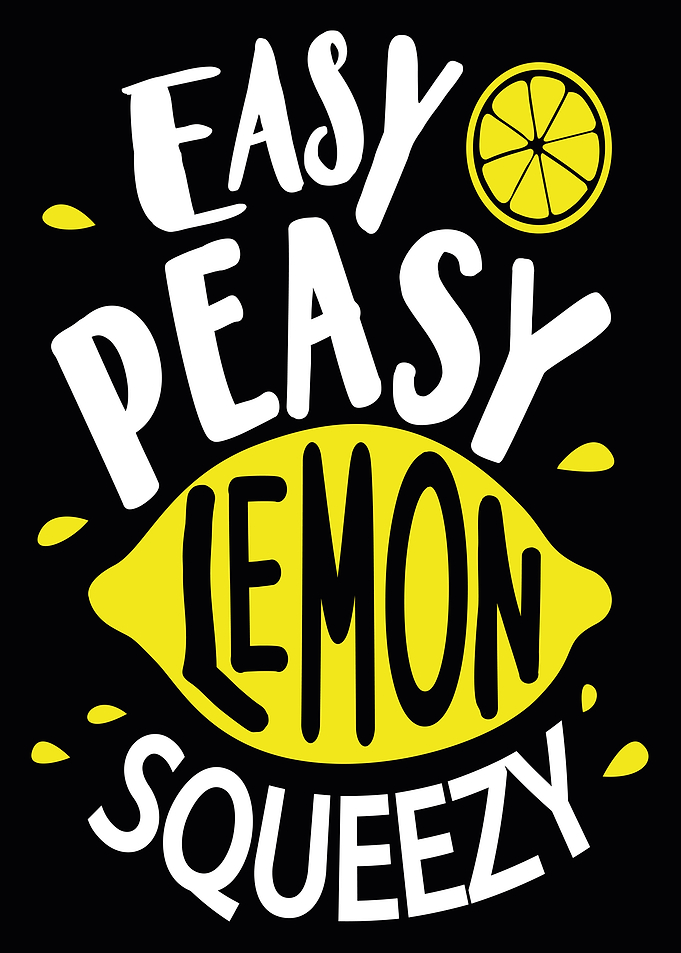Easy Peasy Lemon Squeezy