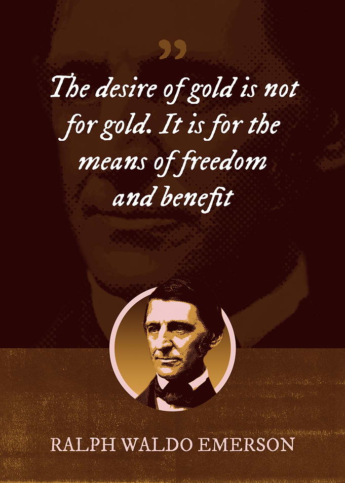 The desire of gold is not