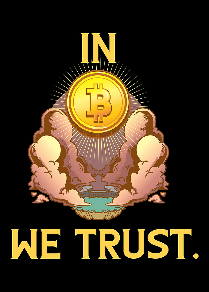 In Bitcoin We Trust