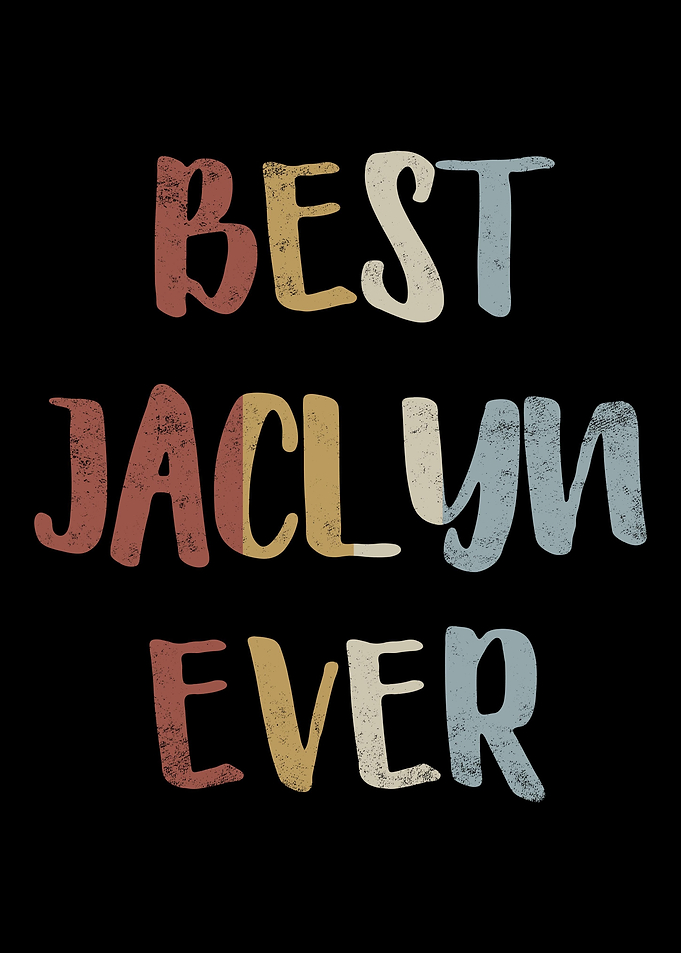 Best Jaclyn Ever