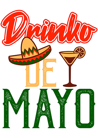 DRINKO DE MAYO Cinco De