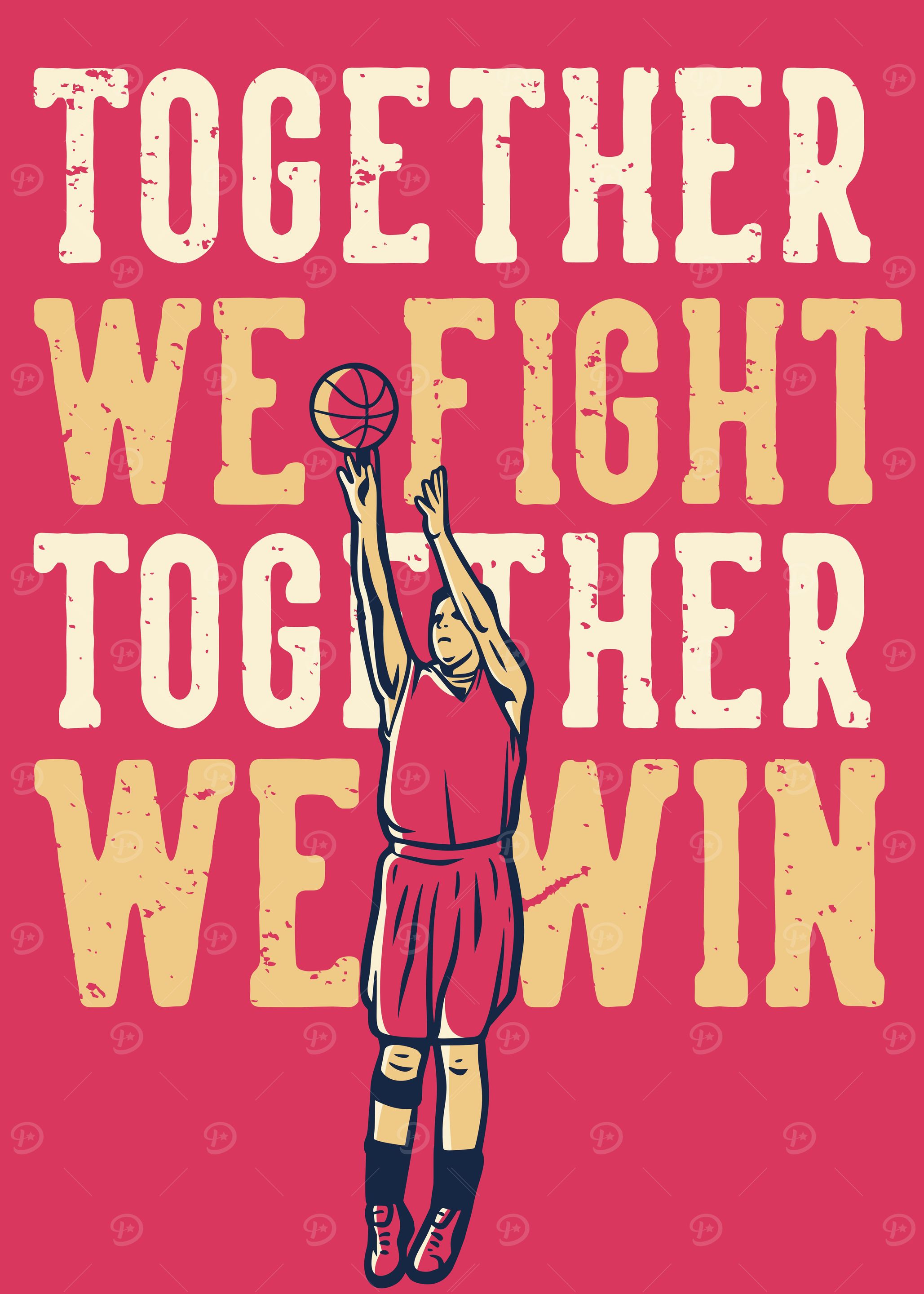 TOGETHER WE WIN BASKETBALL