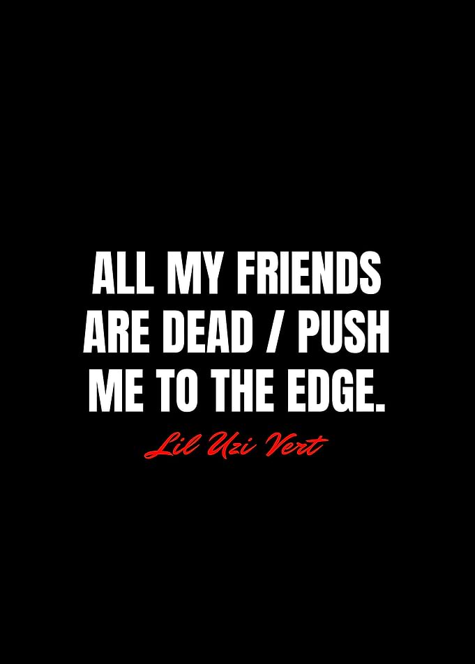 Lil Uzi Vert Quotes