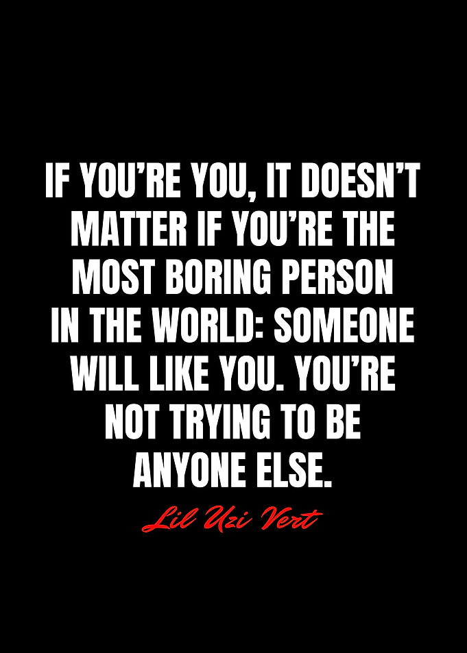 Lil Uzi Vert Quotes