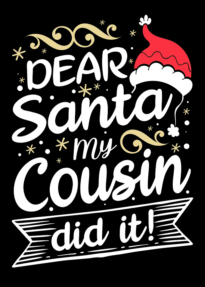 My Cousin Did It