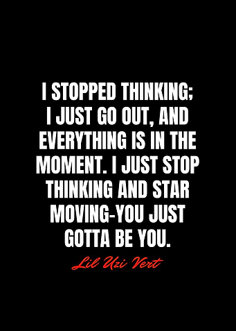 Lil Uzi Vert Quotes