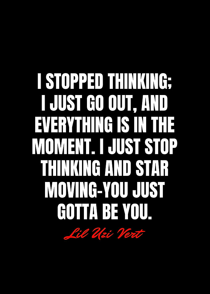 Lil Uzi Vert Quotes