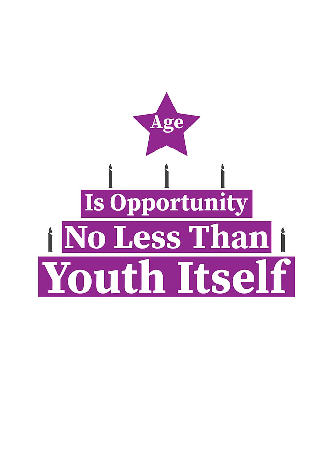 Age Is Opportunity No Than