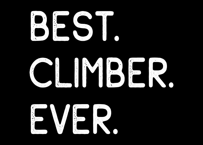 Best Climber Ever
