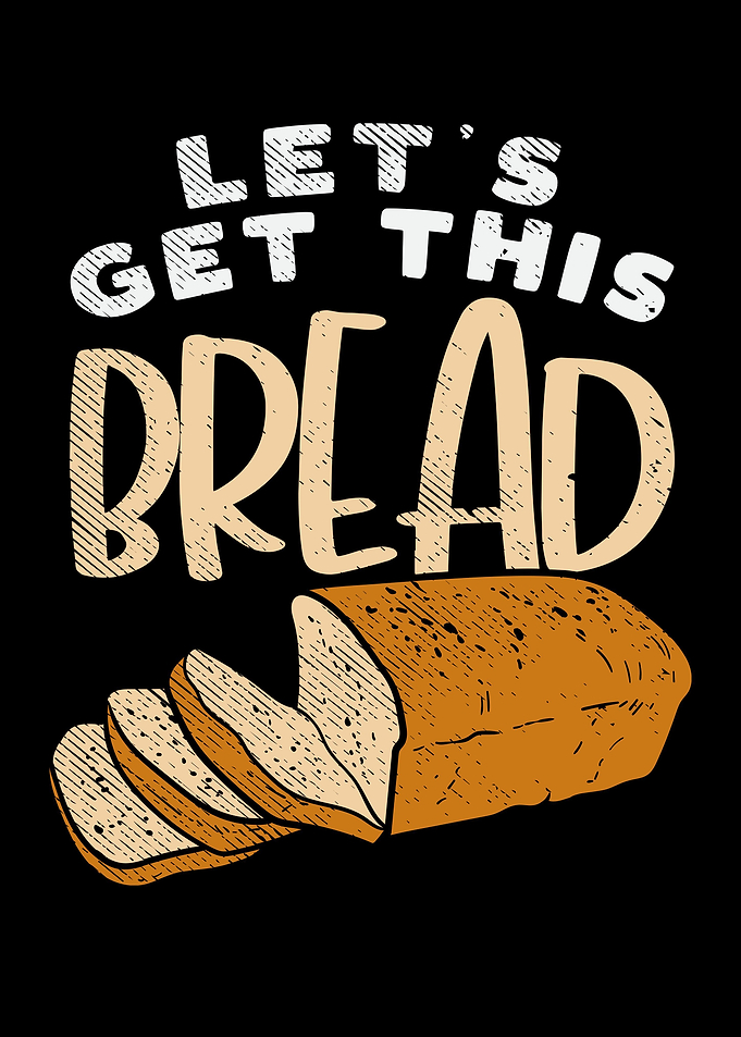 Lets Get This Bread