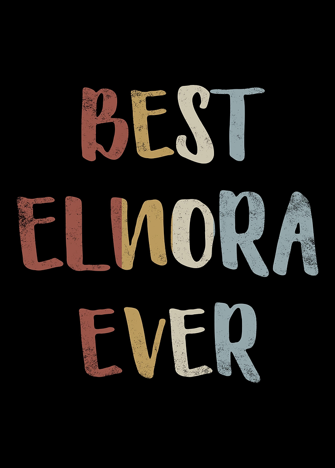 Best Elnora Ever