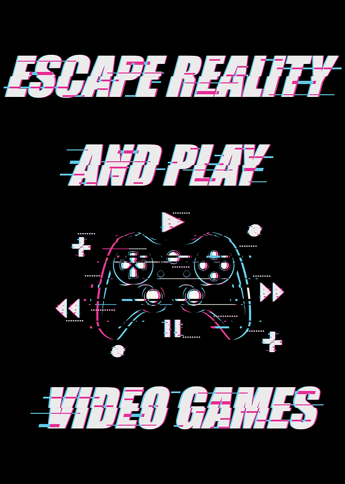 Escape Reality And Play