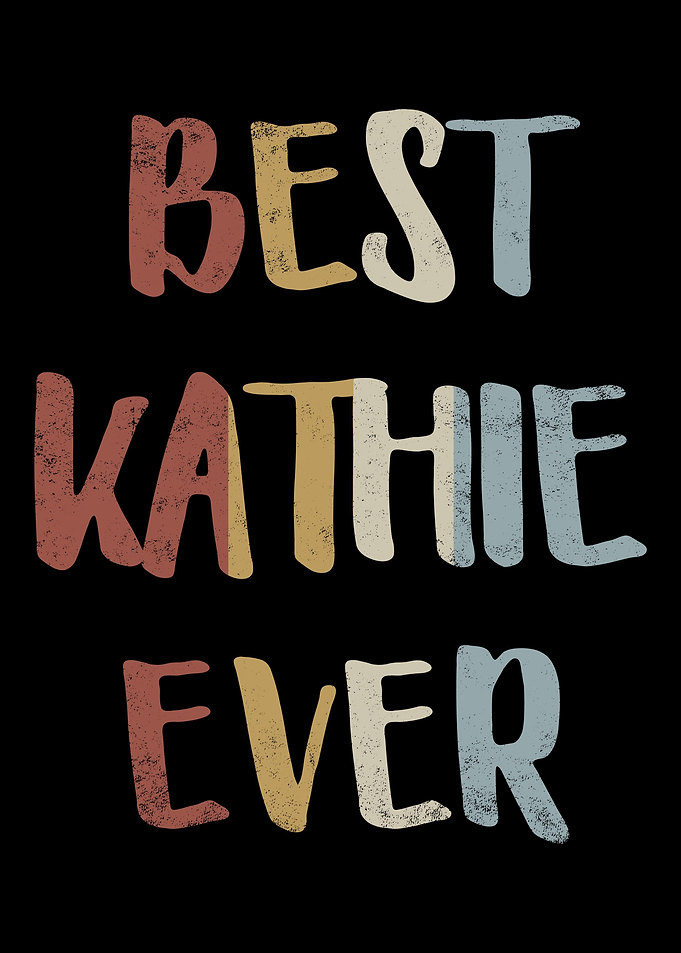 Best Kathie Ever