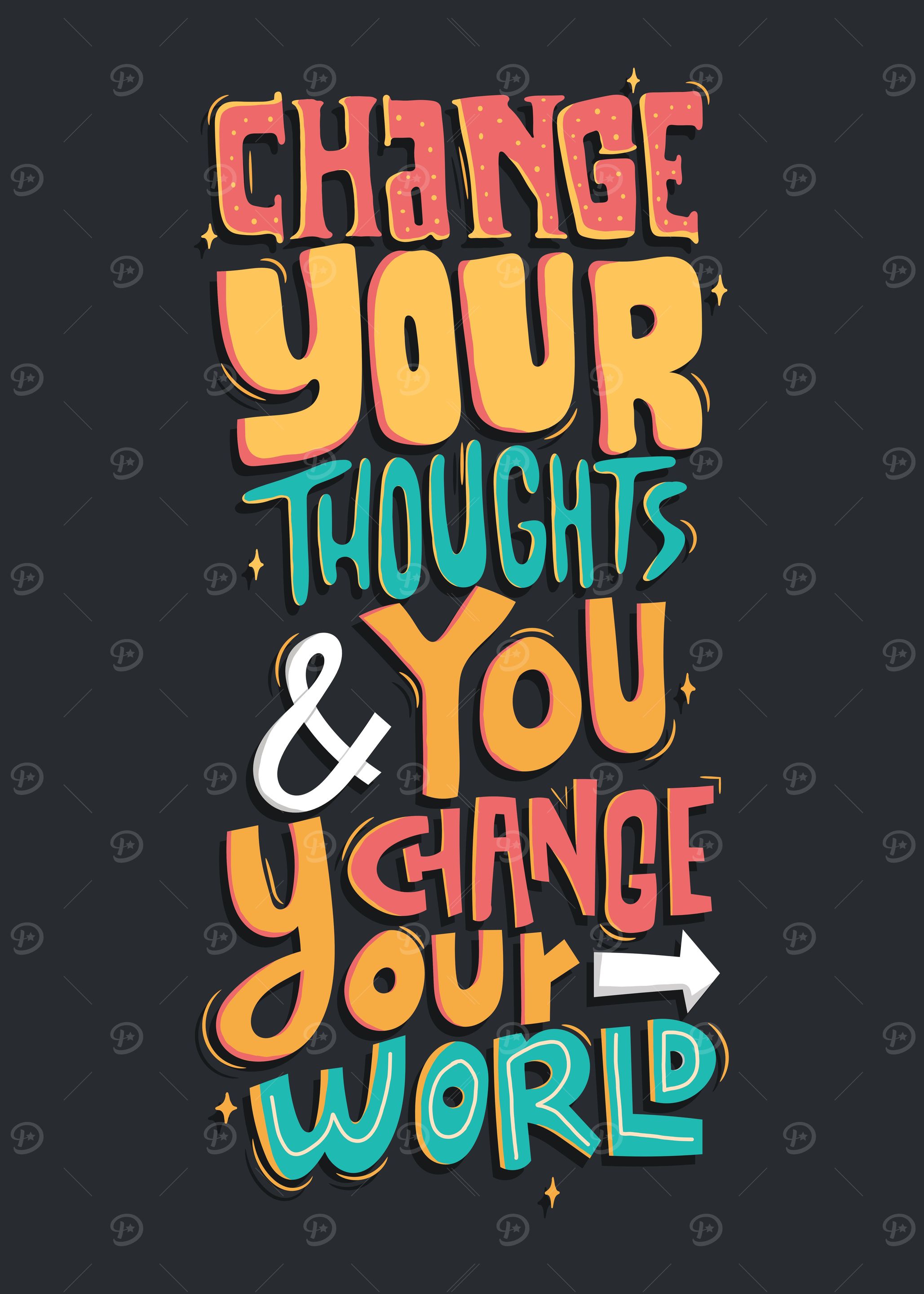 CHANGE YOUR THOUGHTS