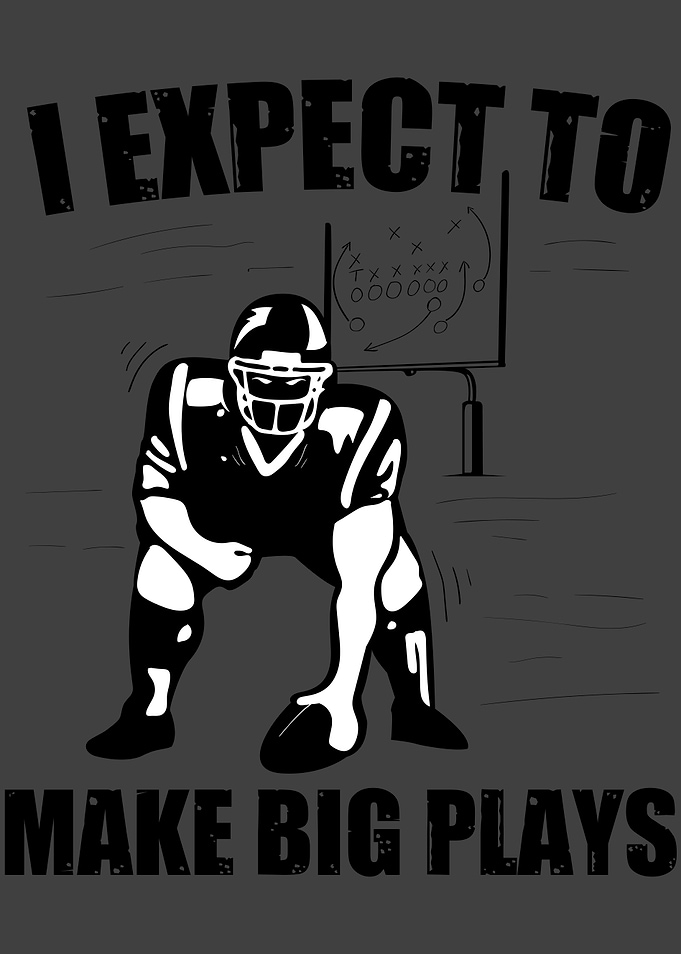 I expect to make big plays