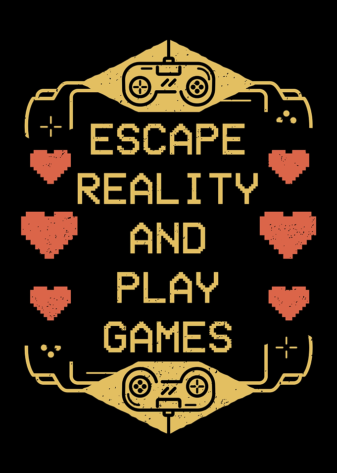 Escape Reality And Play