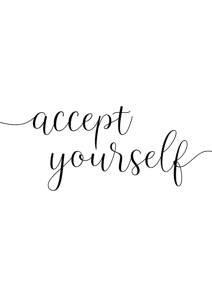 Accept Yourself Positivity